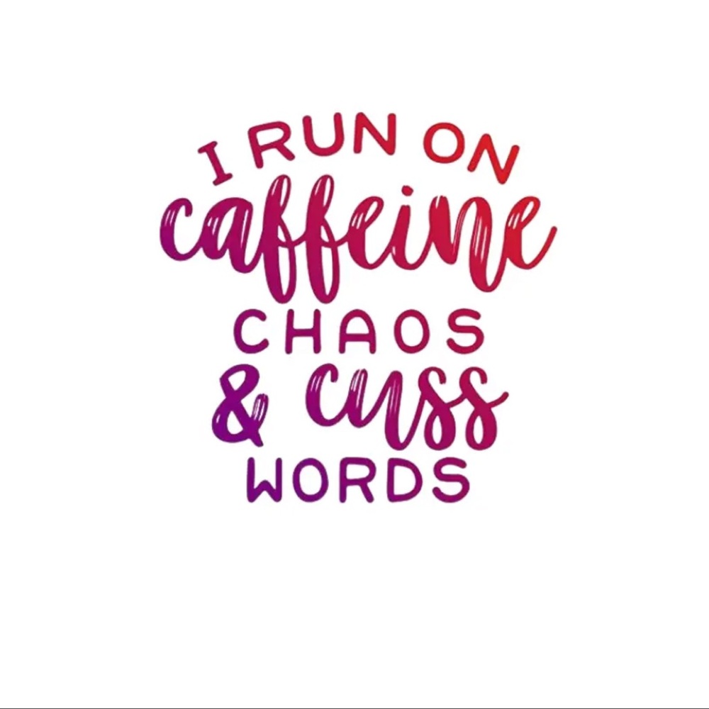 Caffeine Chaos Cuss Words Car Decal Sticker